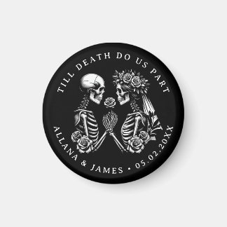 Till Death Do Us Part Gothic Wedding Magnet