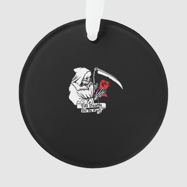 Till Death Do Us Part – Grim Reaper Love  Ornament (Front)