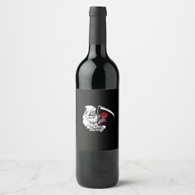 Till Death Do Us Part – Grim Reaper Love  Wine Label (Front)
