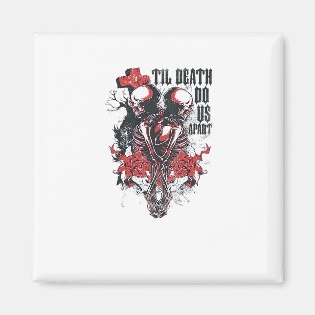 Till Death Do Us Part – Minimalist Skeleton Art Fo Magnet (Front)