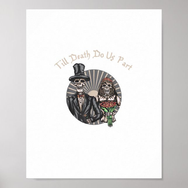 Till Death Do Us Part - Newlywed Skull Married Cou Poster (Front)