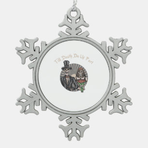 Till Death Do Us Part - Newlywed Skull Married Cou Snowflake Pewter Christmas Ornament
