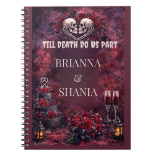 Till Death Do Us Part Notebook