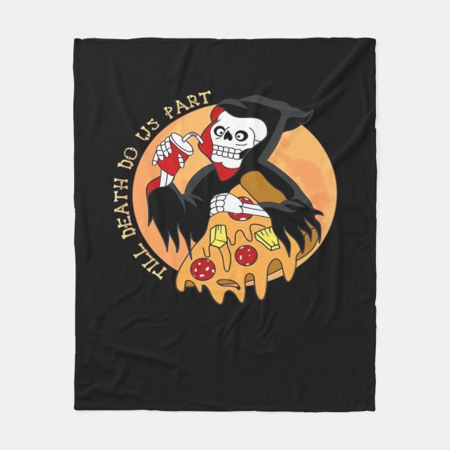 Till Death Do Us Part. Pizza Forever! Fleece Blanket (Front)