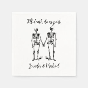Till death do us part Skeleton Couple Name Black  Napkin