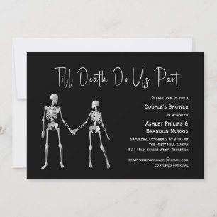 Till Death Do Us Part Skeleton Couple's Shower Invitation