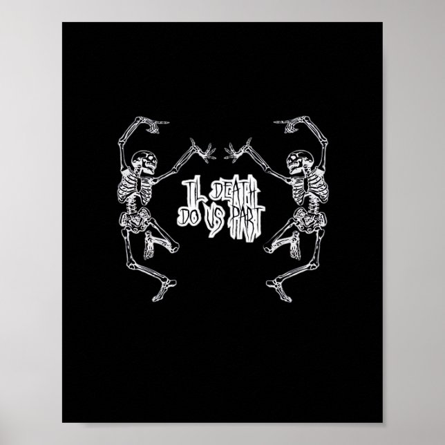 Till Death Do Us Part Skeleton Design Poster (Front)