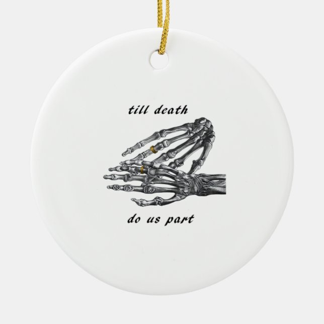 Till Death Do Us Part Skeleton Hands (Cream) Class Ceramic Ornament (Front)