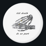 Till Death Do Us Part Skeleton Hands (Cream) Class Magnet<br><div class="desc">Till Death Do Us Part Skeleton Hands (Cream) Classic This cream-toned skeleton hands design symbolises unbreakable bonds. A minimalist yet powerful statement for couples who embrace both love and spooky vibes. Great for anniversaries, Halloween, or Valentine’s Day.</div>