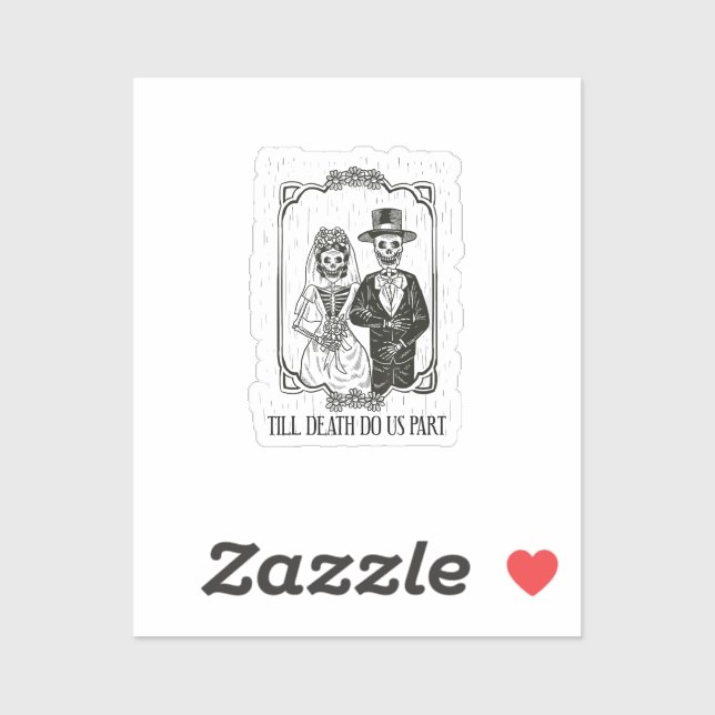 Till Death Do Us Part Skeleton Wedding Couple – (Sheet)
