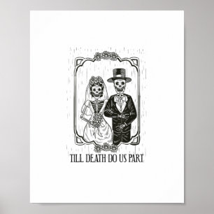 Till Death Do Us Part Skeleton Wedding Couple – Poster