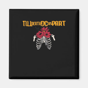 Till Death Do Us Part Skeleton With Red Flowers Cl Magnet