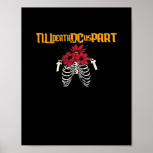 Till Death Do Us Part Skeleton With Red Flowers Cl Poster