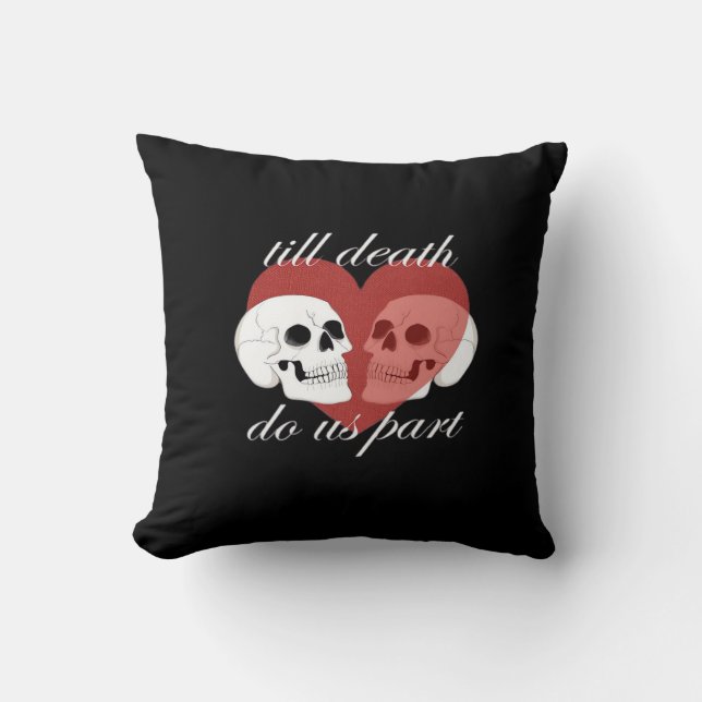 Till Death Do Us Part Skull Quote Classic Cushion (Front)