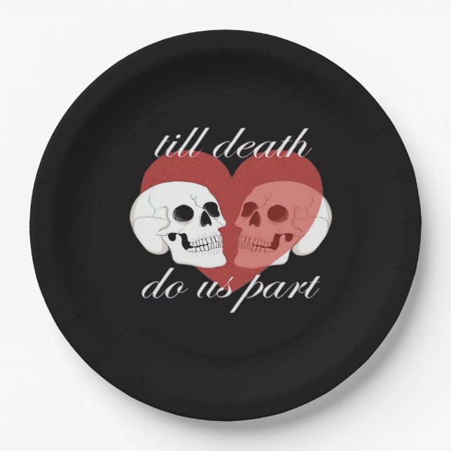Till Death Do Us Part Skull Quote Classic Paper Plate (Front)