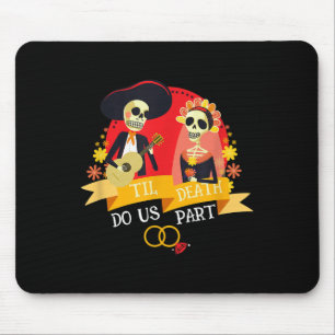 Till Death Do Us Part Sugar Skull Wedding Bride Gr Mouse Pad