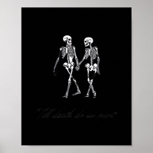 Till Death Do Us Part To The Grave Classic Design Poster
