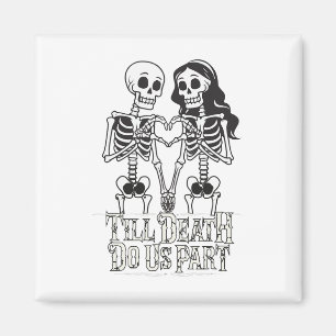 Till Death Do Us Part Valentine's Day Skeleton Cou Magnet
