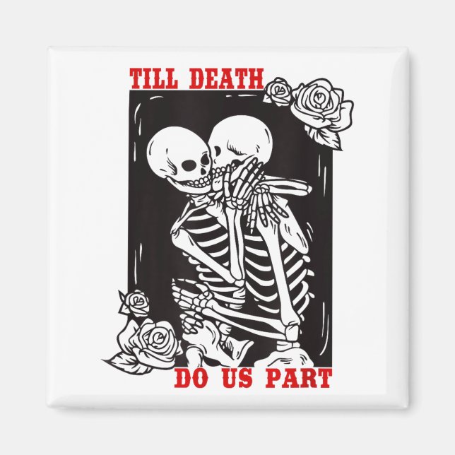 Till Death Do Us Part Wedding Skeleton Couple Vale Magnet (Front)