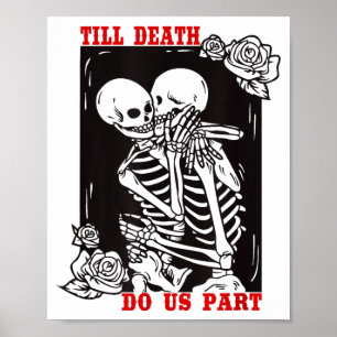 Till Death Do Us Part Wedding Skeleton Couple Vale Poster