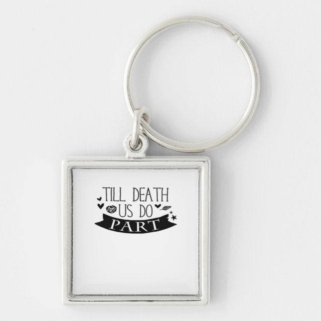 Till Death Do Us Part Wedding Vows Classic Key Ring (Front)