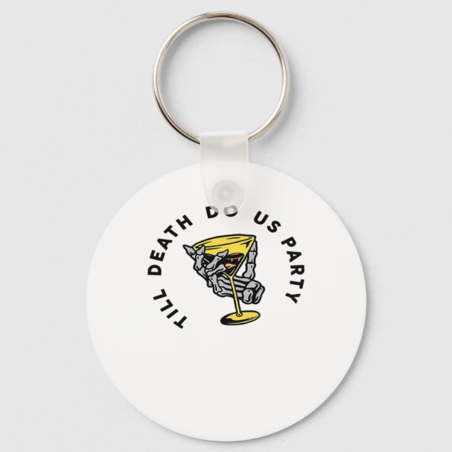 Till Death Do Us Part-Y Classic Funny Key Ring (Front)