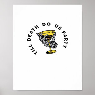 Till Death Do Us Part-Y Classic Funny Poster