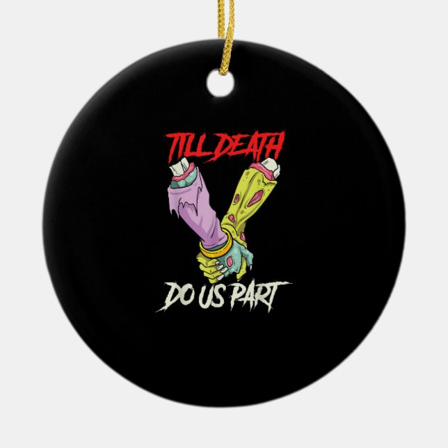Till Death Do Us Part Zombie Hands Death Pastel Go Ceramic Ornament (Front)