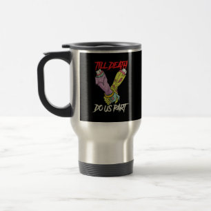 Till Death Do Us Part Zombie Hands Death Pastel Go Travel Mug
