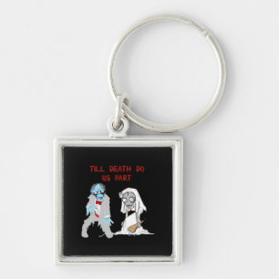 Till Death Do Us Part Zombie Wedding Halloween Cou Key Ring