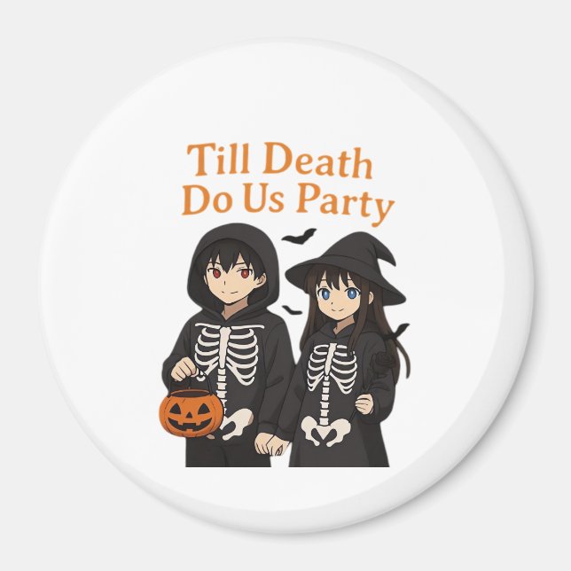 Till Death Do Us Party – Anime Halloween Couple Cl Magnet (Front)