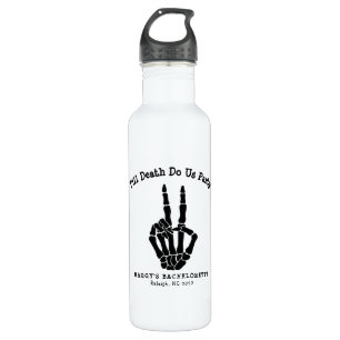 Till death do us Party Bachelorette Party  710 Ml Water Bottle
