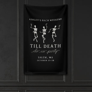 Till Death Do Us Party Bachelorette Weekend Banner