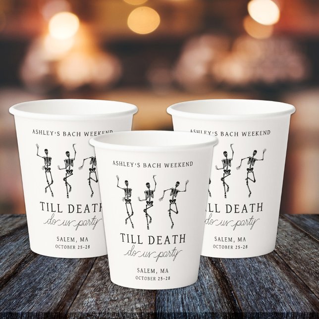 Till Death Do Us Party Bachelorette Weekend Paper Cups (Creator Uploaded)