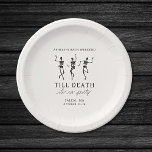 Till Death Do Us Party Bachelorette Weekend Paper Plate<br><div class="desc">This simple but super chic invitation design features dancing skeletons and a spooky theme.</div>