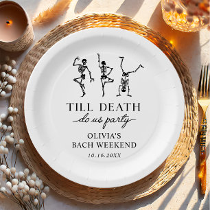 Till Death Do Us Party Bachelorette Weekend Paper Plate
