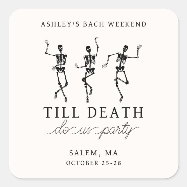 Till Death Do Us Party Bachelorette Weekend Square Sticker (Front)