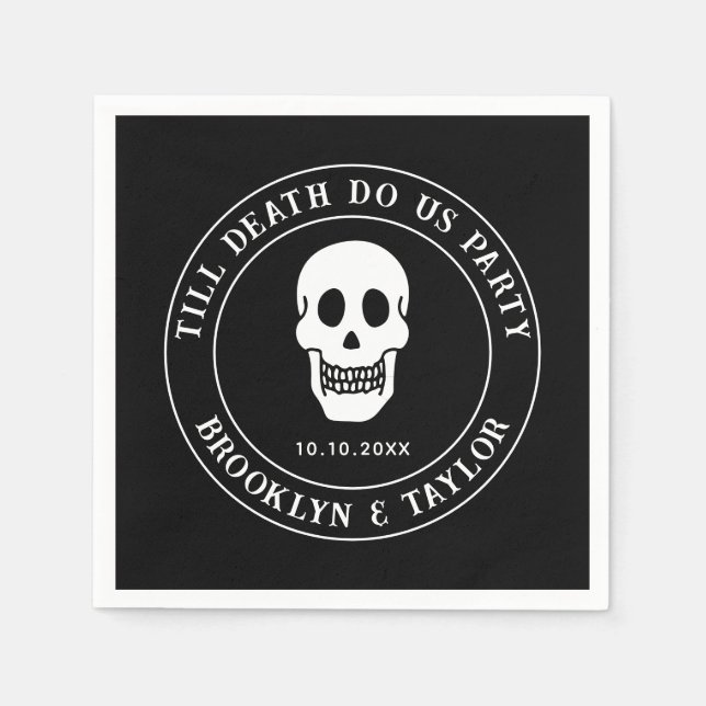 Till Death Do Us Party Bride Or Die Bridal Shower Napkin (Front)