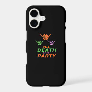 Till Death Do Us Party Classic
