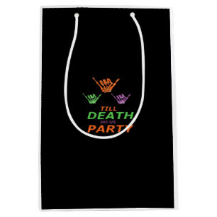 Till Death Do Us Party Classic Medium Gift Bag