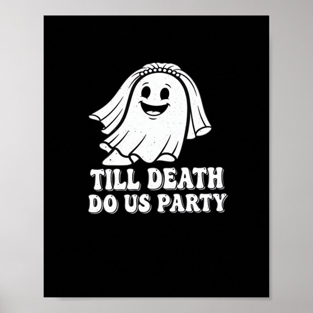 Till Death Do Us Party Classic Poster (Front)