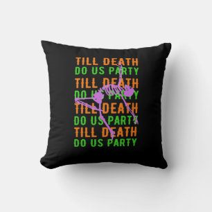 Till Death Do Us Party Funny Halloween Engagement  Cushion