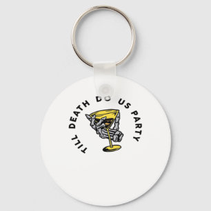 Till Death Do Us Party Funny Retro Classic Key Ring