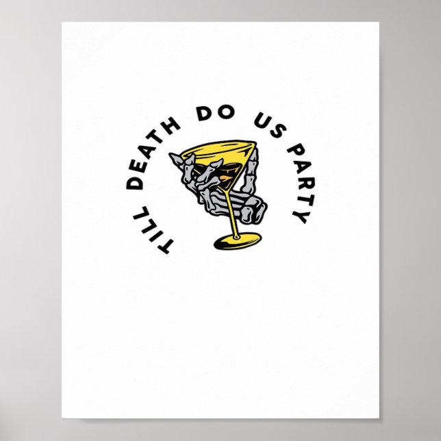 Till Death Do Us Party Funny Retro Classic Poster (Front)