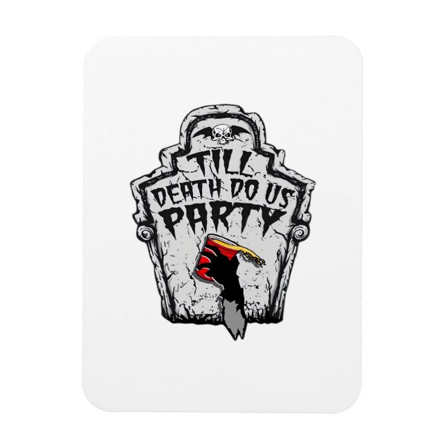 Till Death Do Us Party Halloween Classic Style Magnet (Vertical)