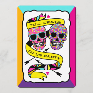 Till Death Do Us Party - Neon Wedding (blank) Invitation