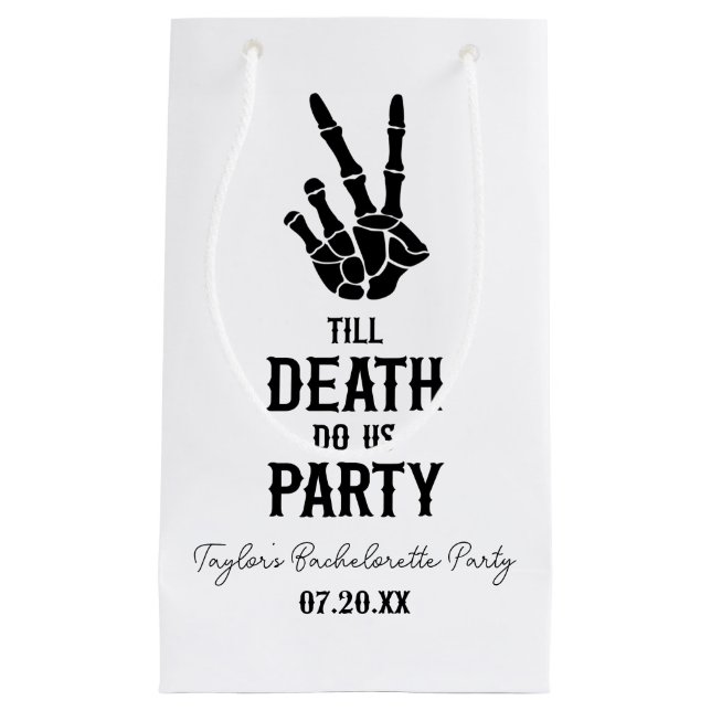 Till Death Do Us Party Skeleton Bachelorette Party Small Gift Bag (Front)