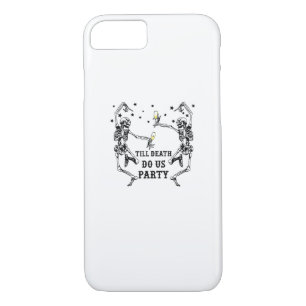 Till Death Do Us Party Skeleton Bridesmaid iPhone 8/7 Case