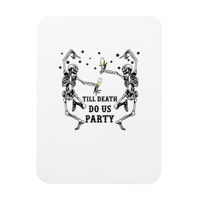 Till Death Do Us Party Skeleton Bridesmaid Magnet (Vertical)