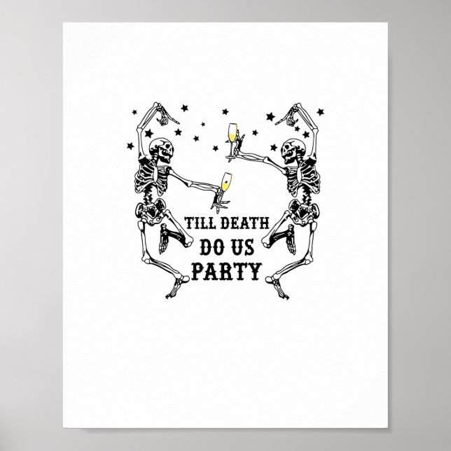Till Death Do Us Party Skeleton Bridesmaid Poster (Front)
